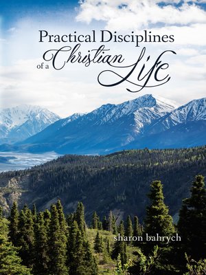 cover image of Practical Disciplines of a Christian Life